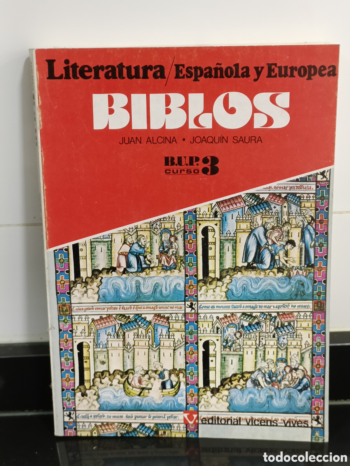 Otros Art&iacute;culos de Coleccionismo en Papel: 1983 Libro de texto Literatura Espa&ntilde;ola y Europea: BIBLOS, 3 B.U.P