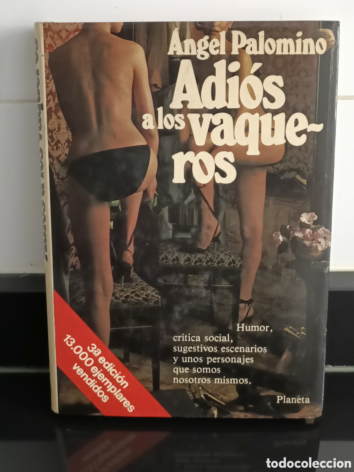 Otros Art&iacute;culos de Coleccionismo en Papel: Libro &rdquo;Adi&oacute;s a los vaqueros&rdquo; de &Aacute;ngel Palomino
