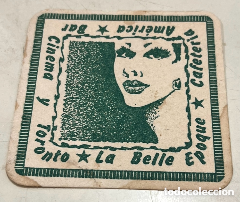 Otros Art&iacute;culos de Coleccionismo en Papel: Posavasos. Bar Cinema y Toronto. La Belle Epoque. Cafeteria Am&eacute;rica. Madrid. A&ntilde;os 70.