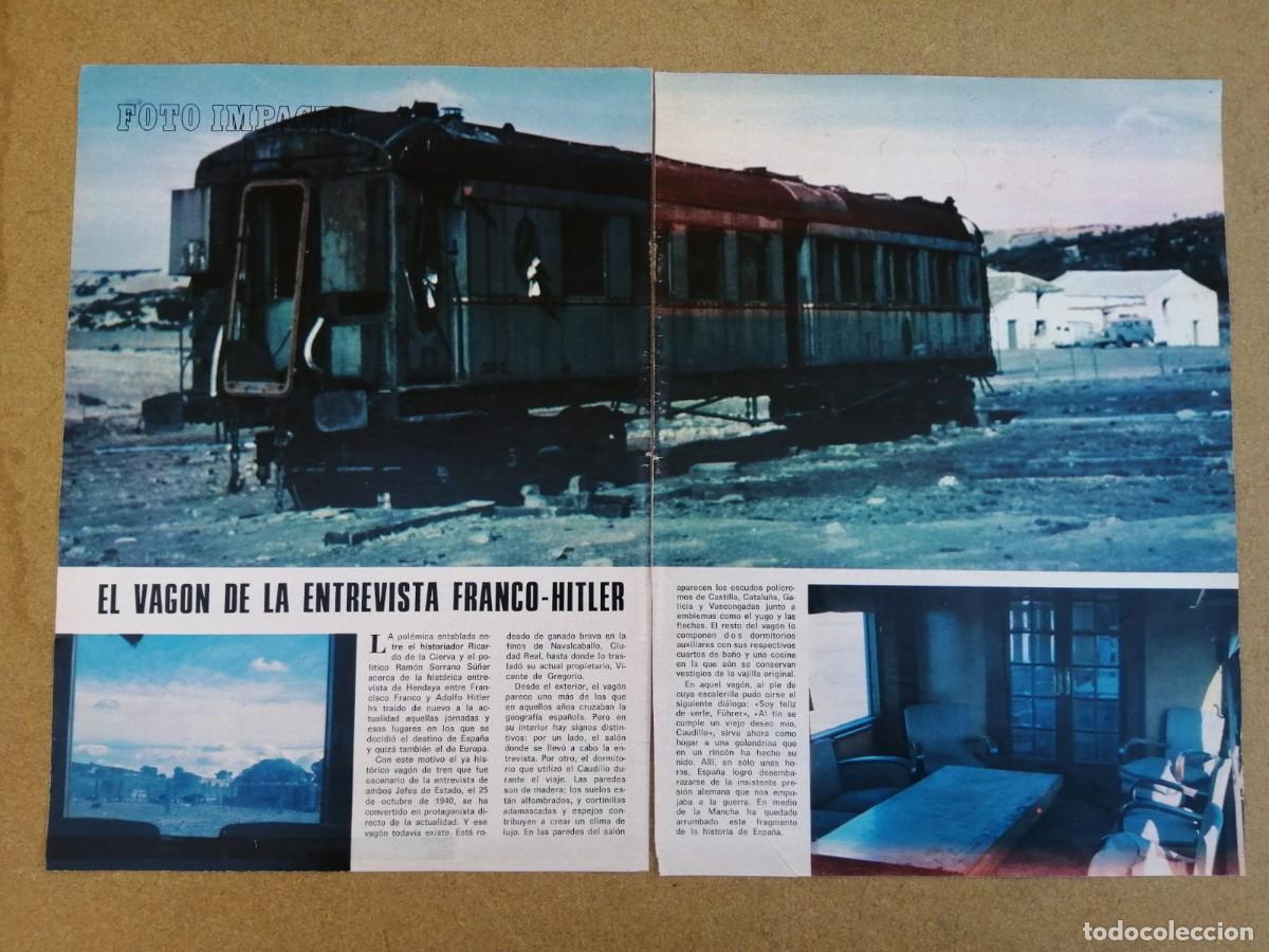 Otros Art&iacute;culos de Coleccionismo en Papel: REPORTAJE. EL VAGON DE LA ENTREVISTA FRANCO - HITLER
