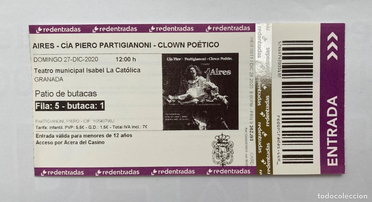 Sammelleidenschaft Andere Papierartikel: AIRES CIA PIERO PARTIGIANONI CLOWN PO&Eacute;TICO entrada Granada 2020