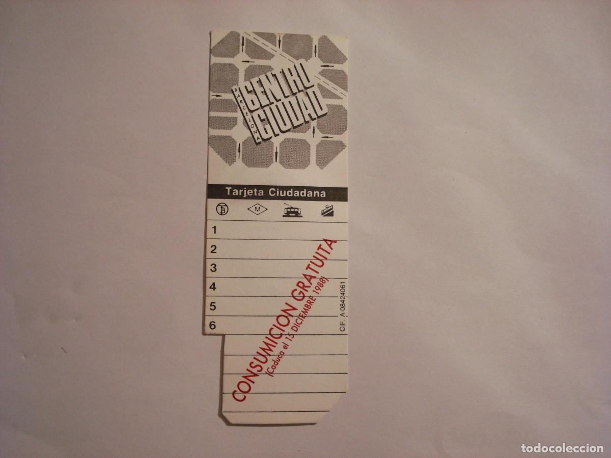 Paper Collecting Others: CENTRO CIUDAD BARCELONA . TARJETA CIUDADANA DE CONSUMICION GRATUITA 1988