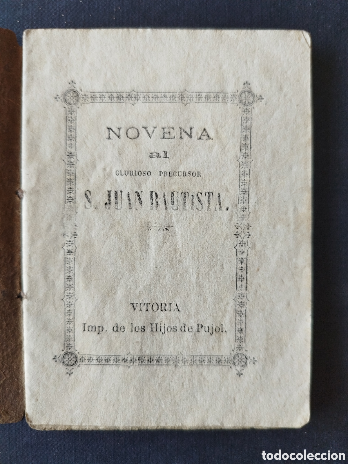 Otros Art&iacute;culos de Coleccionismo en Papel: NOVENA AL GLORIOSO PRECURSOR S. JUAN BAUTISTA. VITORIA S.XIX