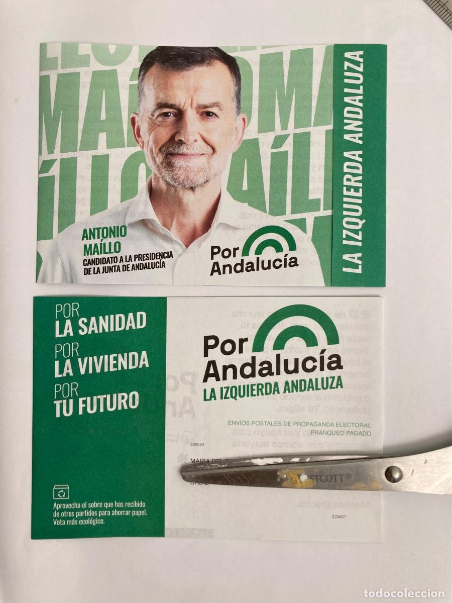 Otros Art&iacute;culos de Coleccionismo en Papel: Antonio Maillo Por Andaluc&iacute;a propaganda electoral y papeleta Izquierda Unida PCE Podemos Sumar 202