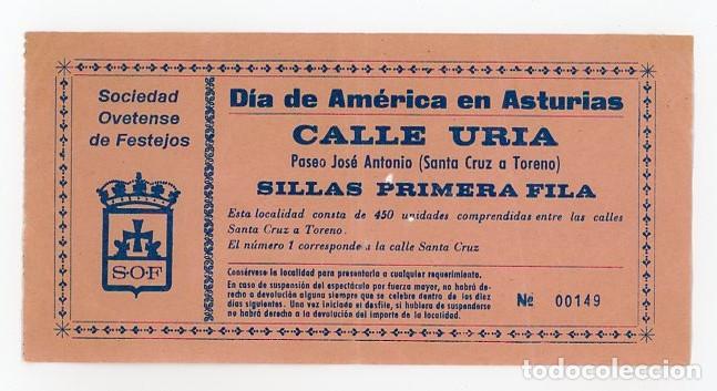 Otros Art&iacute;culos de Coleccionismo en Papel: OVIEDO. ASTURIAS. DIA DE AMERICA EN ASTURIAS. ANTIGUA ENTRADA SILLAS PRIMERA FILA