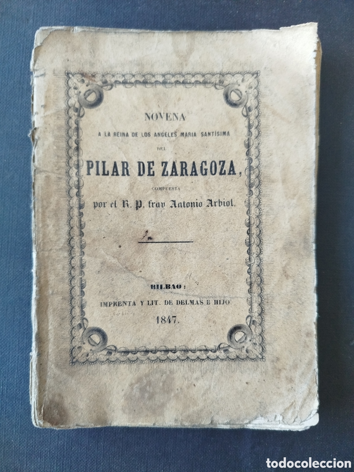 Otros Art&iacute;culos de Coleccionismo en Papel: NOVENA A LA REINA DE LOS &Aacute;NGELES MAR&Iacute;A SANT&Iacute;SIMA DEL PILAR DE ZARAGOZA. BILBAO 1847.