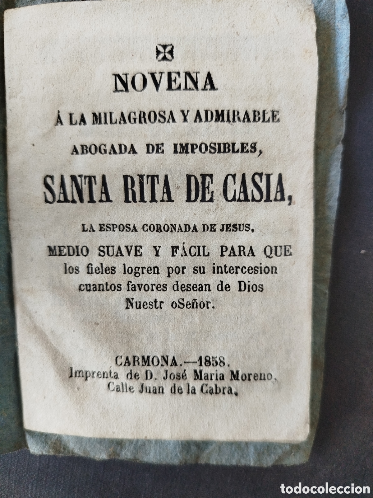 Otros Art&iacute;culos de Coleccionismo en Papel: NOVENA A LA MILAGROSA Y ADMIRABLE ABOGADA DE IMPOSIBLES SANTA RITA DE CASIA. CARMONA 1858.