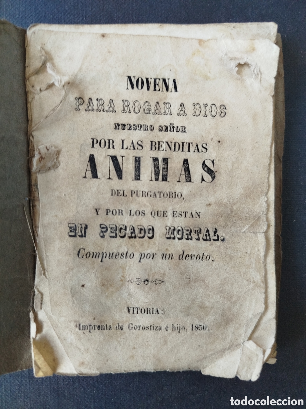 Otros Art&iacute;culos de Coleccionismo en Papel: NOVENA PARA ROGAR A DIOS NUESTRO SE&Ntilde;OR POLAS BENDITAS ANIMAD DEL PURGATORIO. VITORIA 1850.