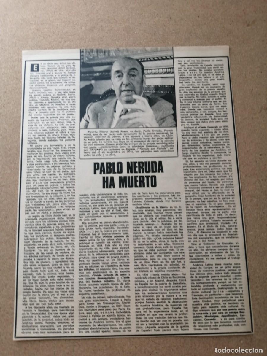 Otros Art&iacute;culos de Coleccionismo en Papel: REPORTAJE. HA MUERTO PABLO NERUDA