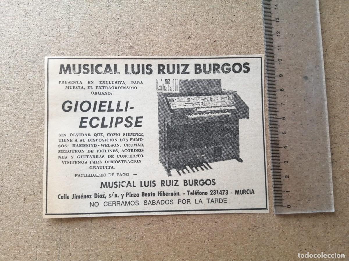 Otros Art&iacute;culos de Coleccionismo en Papel: ANUNCIO. MUSICAL LUIS RUIZ BURGOS PRESENTA EL ORGANO GIOIELLI ECLIPSE