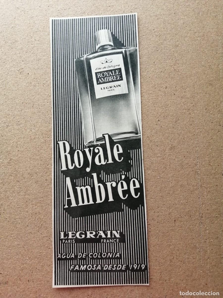 Otros Art&iacute;culos de Coleccionismo en Papel: ANUNCIO. ROYALE AMBREE, LEGRAIN