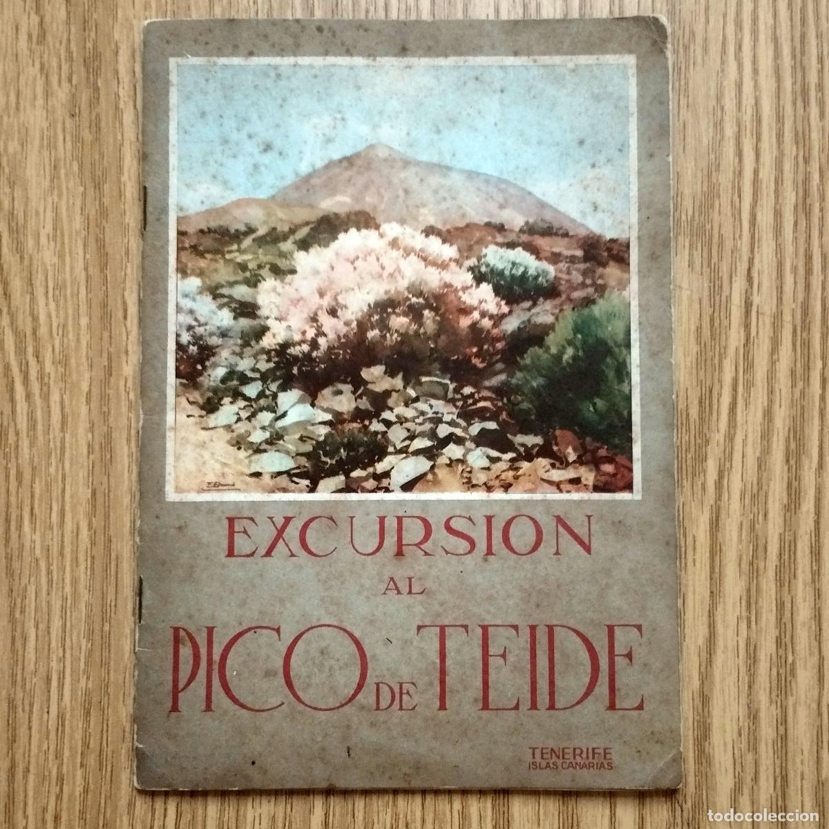 Otros Art&iacute;culos de Coleccionismo en Papel: Folleto EXCURSI&Oacute;N AL PICO DEL TEIDE | Tenerife - Canarias