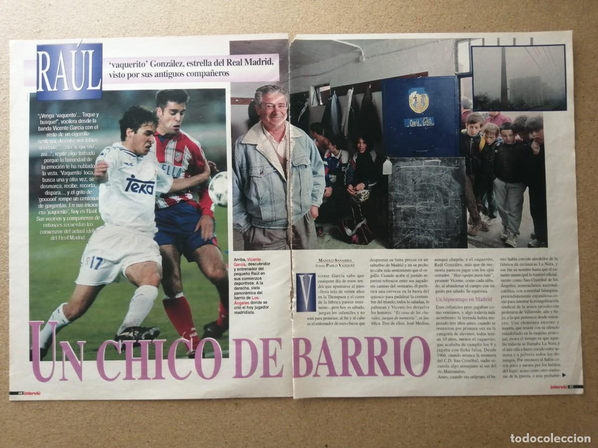 Otros Art&iacute;culos de Coleccionismo en Papel: REPORTAJE. RAUL GONZALEZ, ESTRELLA DEL REAL MADRID