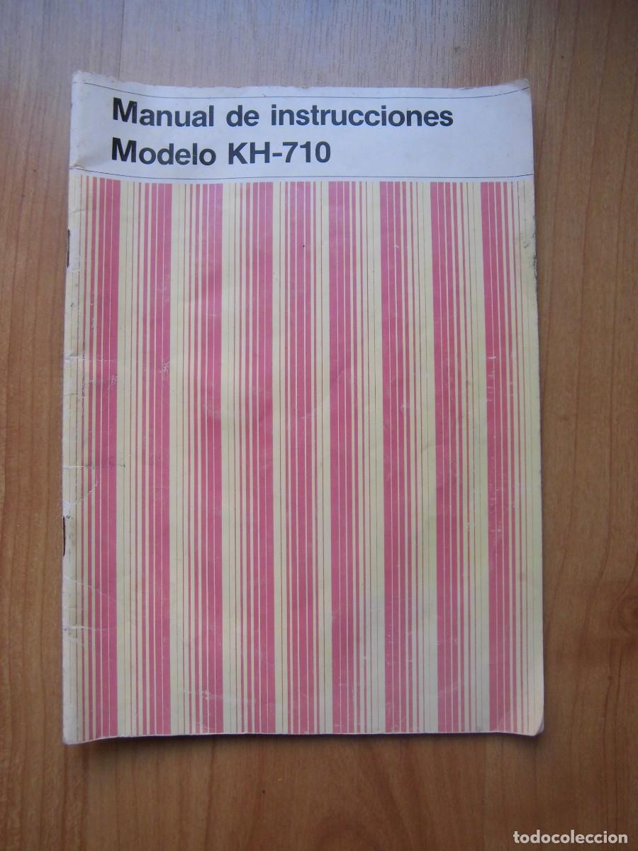 Otros Art&iacute;culos de Coleccionismo en Papel: MANUAL DE INSTRUCCIONES M&Aacute;QUINA DE TEJER MODELO KH-710