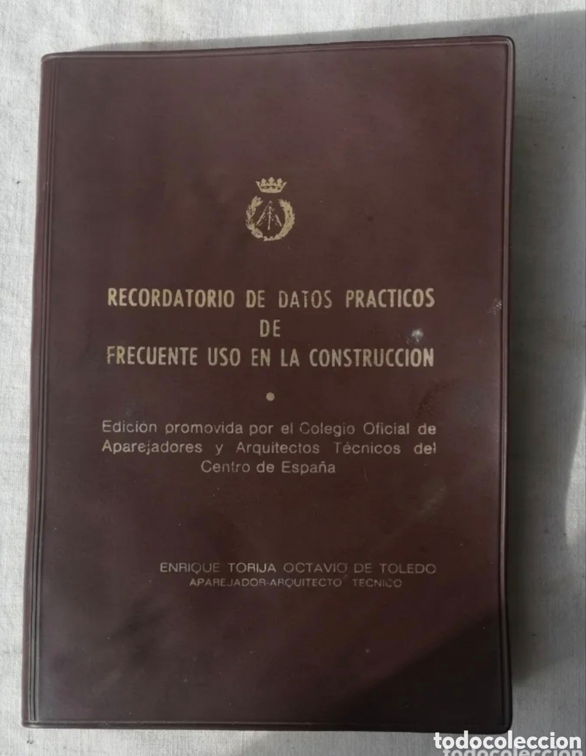 Otros Art&iacute;culos de Coleccionismo en Papel: Recordatorio de datos pr&aacute;cticos de frecuente uso en la construcci&oacute;n