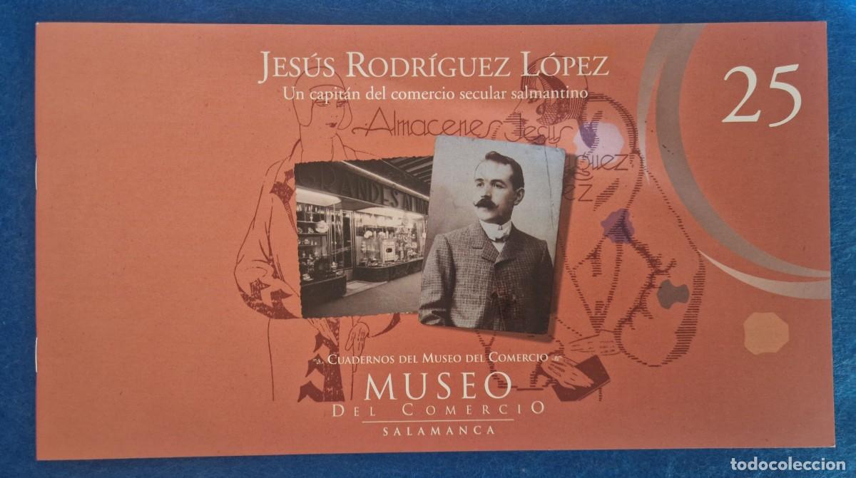 Otros Art&iacute;culos de Coleccionismo en Papel: JESUS RODRIGUEZ LOPEZ, MUSEO DEL COMERCIO