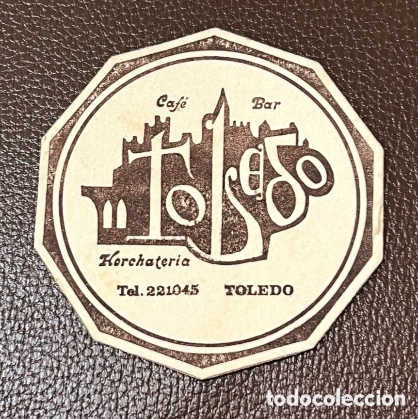 Otros Art&iacute;culos de Coleccionismo en Papel: Posavasos. Cafe Bar Horchater&iacute;a TOLEDO. Toledo. A&ntilde;os 70.