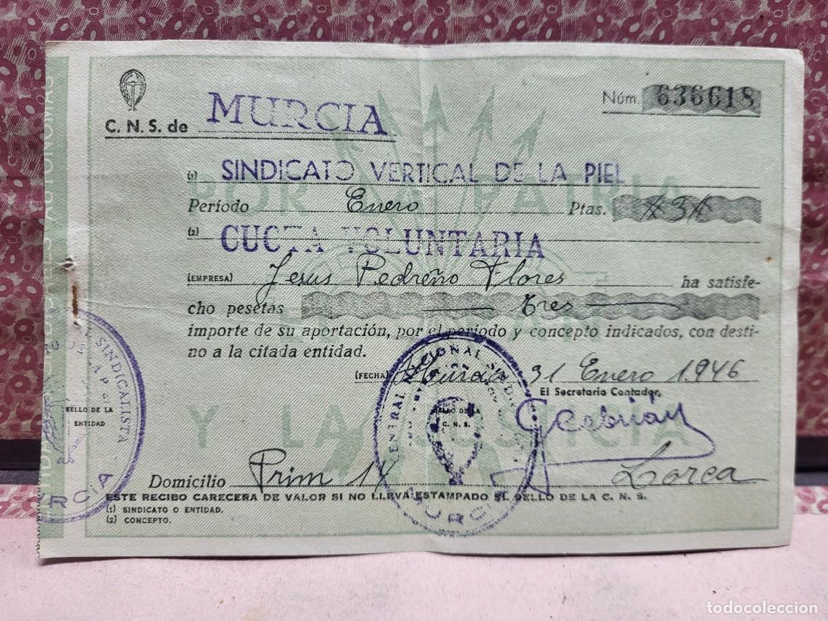 Otros Art&iacute;culos de Coleccionismo en Papel: ANTIGUO RECIBO CUOTA SINDICATO VERTICAL DE LA PIEL C. N. S. PEDRE&Ntilde;O FLORES LORCA MURCIA 1946