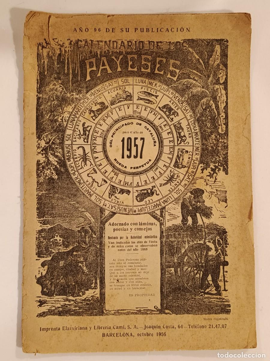 Paper Collecting Others: CALENDARIO DE LOS PAYESES. DEL PRINCIPADO DE CATALU&Ntilde;A PARA EL A&Ntilde;O 1957