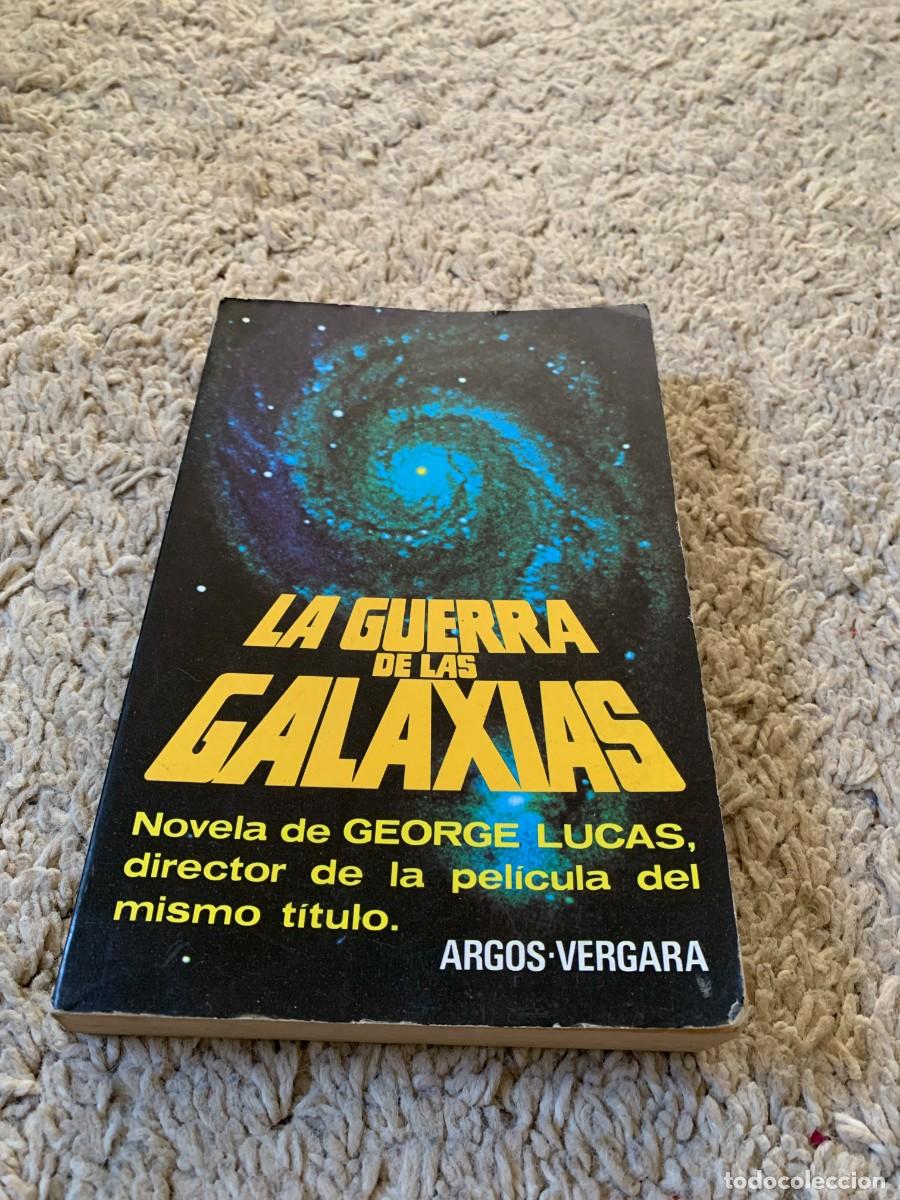 Collectionnisme Papier divers: LIBRO. LA GUERRA DE LAS GALAXIAS. GEORGE LUCAS. PRIMERA EDICION 1977