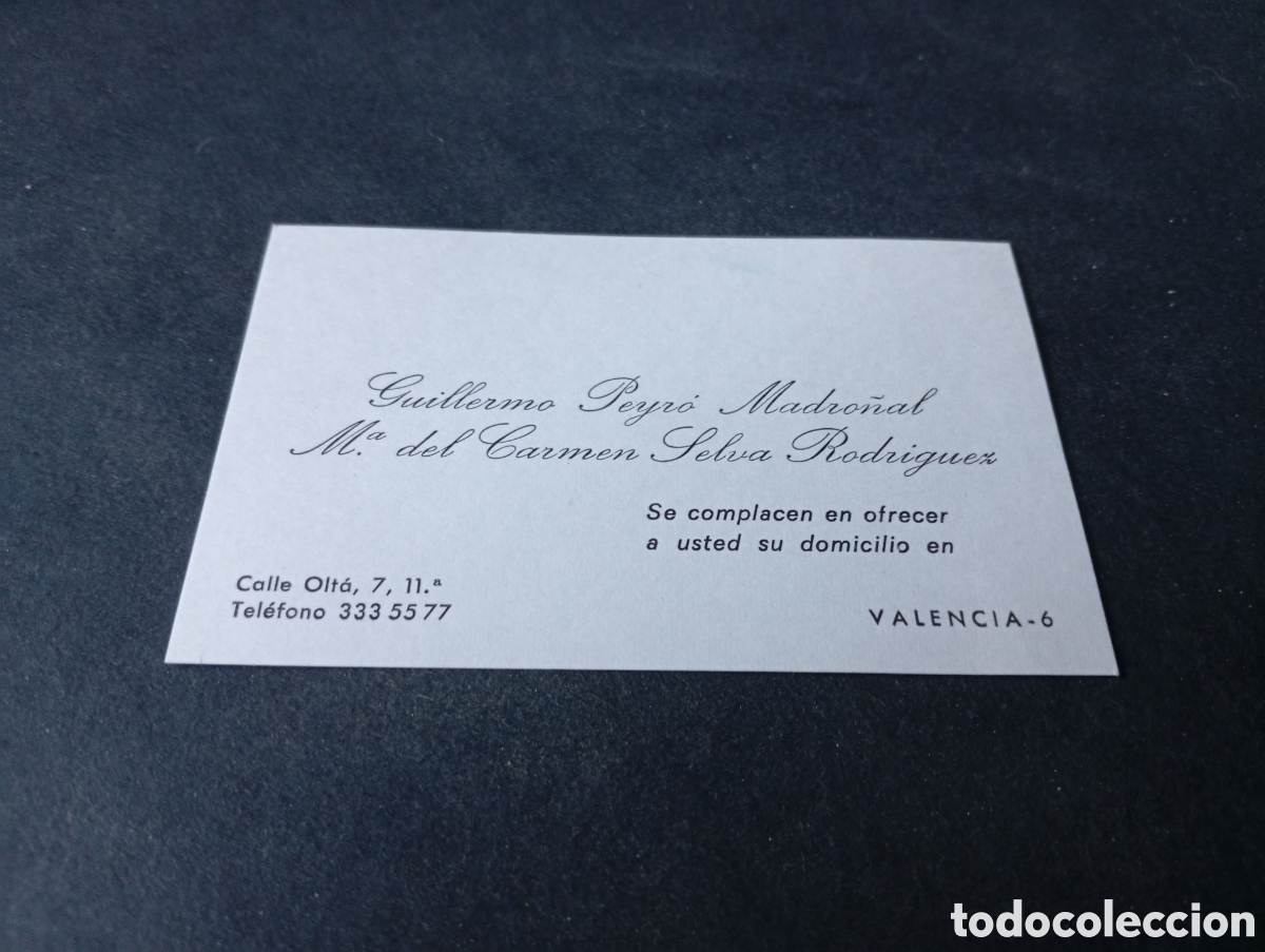 Otros Art&iacute;culos de Coleccionismo en Papel: Tarjeta visita Guillermo Peyro Madro&ntilde;al y selva Rodr&iacute;guez, Valencia