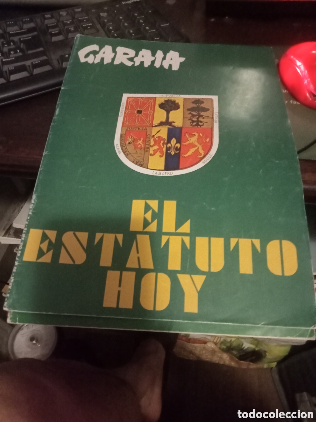 Otros Art&iacute;culos de Coleccionismo en Papel: Garaia el estatuto hoy 1976