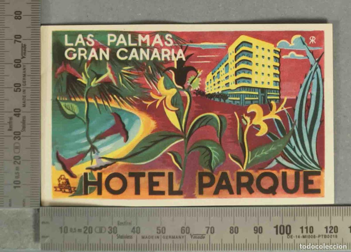 Otros Art&iacute;culos de Coleccionismo en Papel: ETIQUETA. HOTEL PARQUE LAS PALMA DE GRAN CANARIAS