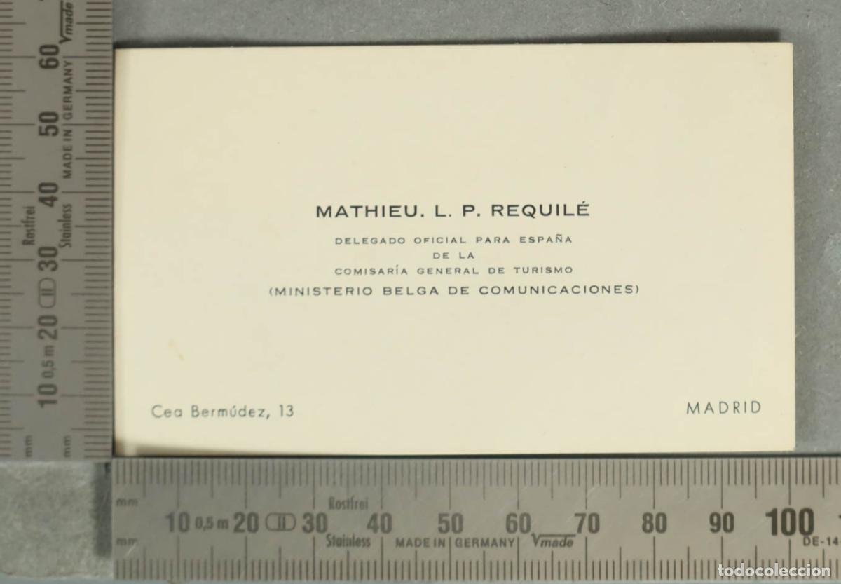 Otros Art&iacute;culos de Coleccionismo en Papel: TARJETA. Mathieu L. P. Requil&eacute; - Delegado Oficial para Espa&ntilde;a - Comisar&iacute;a General de Turismo del Min