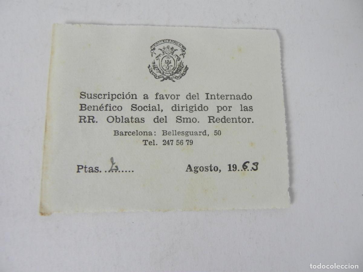 Paper Collecting Others: Antiguo recibo suscripci&oacute;n ben&eacute;fica 1963. Internado Bellesguard. Oblatas Smo. Redentor. Barcelona