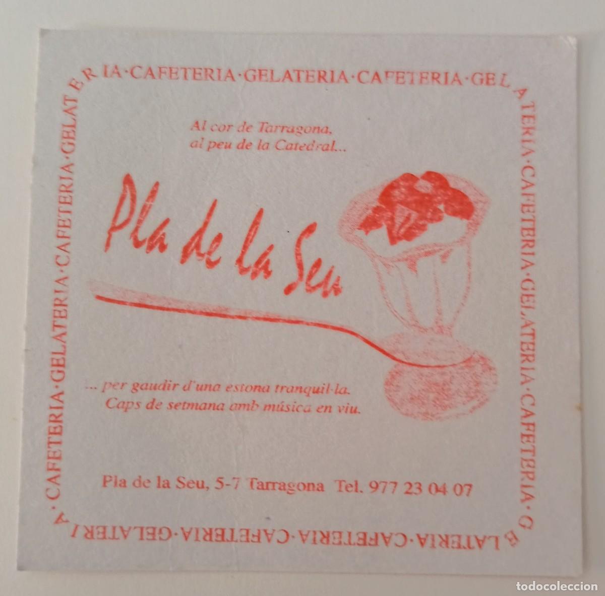 Otros Art&iacute;culos de Coleccionismo en Papel: Posavasos. Pla de la Seu. Cafeteria, gelateria, Tarragona.