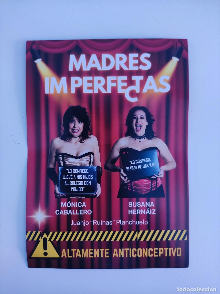 Otros Art&iacute;culos de Coleccionismo en Papel: FLYER 2026 - MADRES IMPERFECTAS - 10,5 x 15 CM -TEATRO