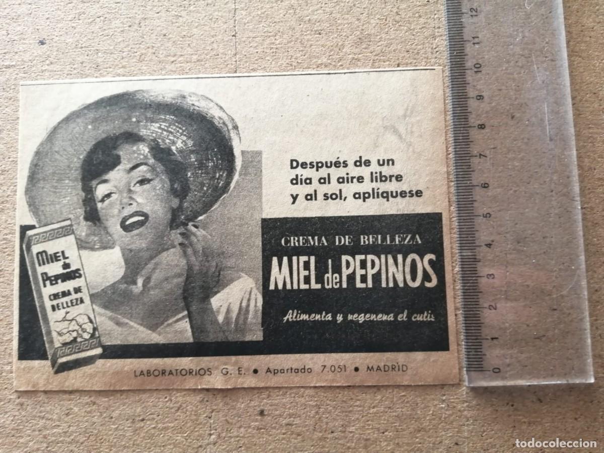 Otros Art&iacute;culos de Coleccionismo en Papel: ANUNCIO. MIEL DE PEPINOS, CREMA DE BELLEZA