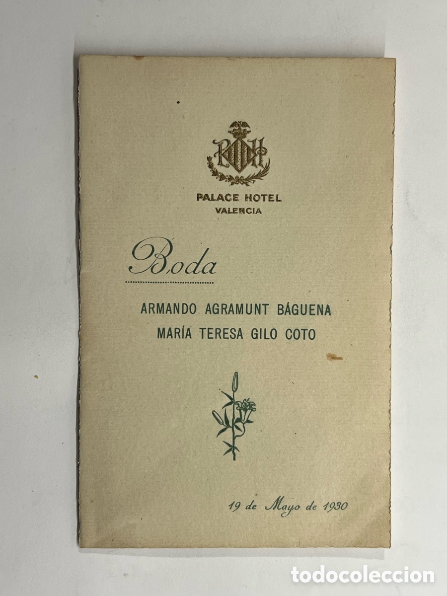 Otros Art&iacute;culos de Coleccionismo en Papel: VALENCIA PALACE HOTEL, Boda, Carta-Men&uacute;. ARMANDO AGRAMUNT Y MAR&Iacute;A TERESA GILO (a.1930)