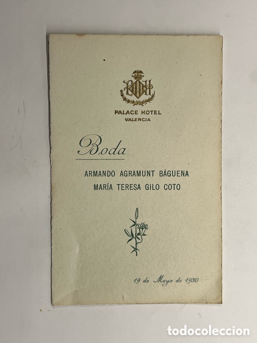 Otros Art&iacute;culos de Coleccionismo en Papel: VALENCIA PALACE HOTEL, Boda, Carta-Men&uacute;. ARMANDO AGRAMUNT Y MAR&Iacute;A TERESA GILO (a.1930)