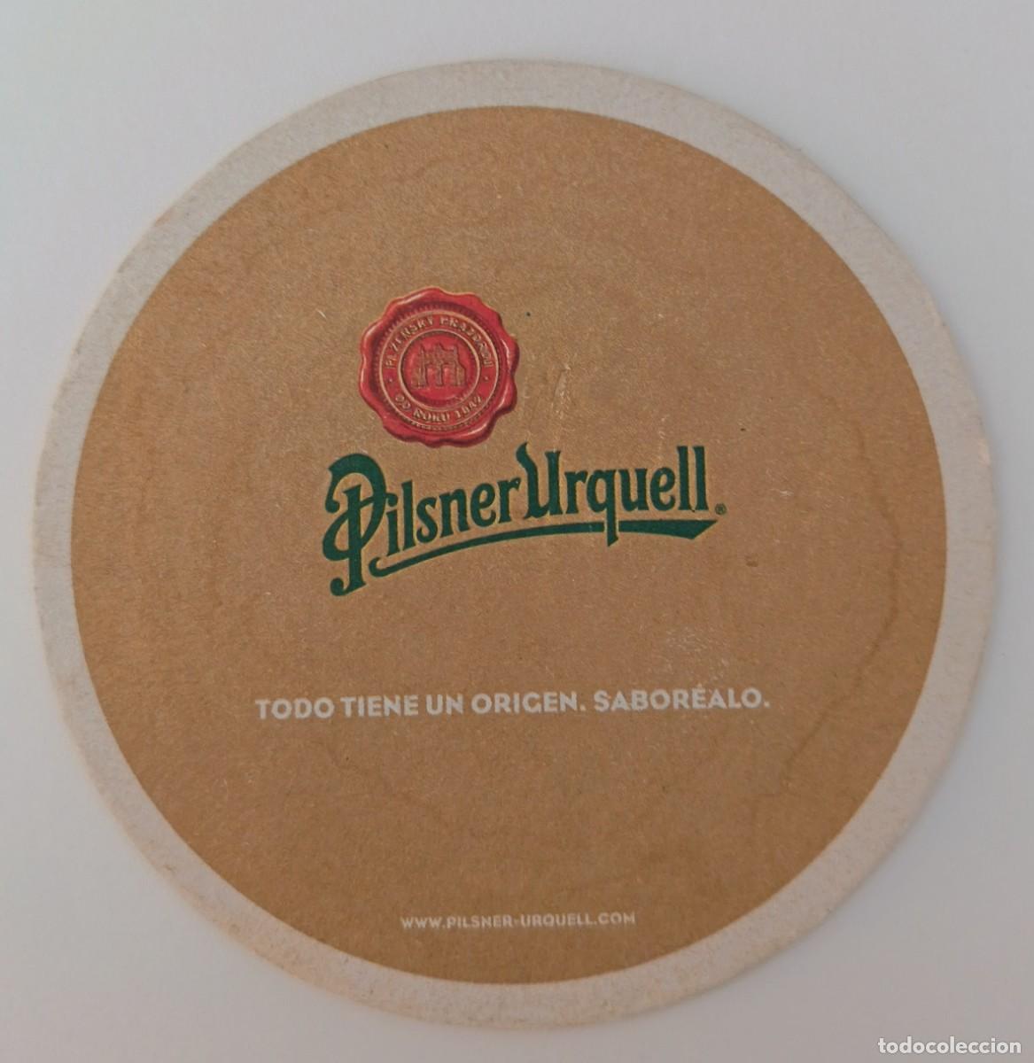 Otros Art&iacute;culos de Coleccionismo en Papel: Posavasos. Redondo. Pilser Urquell. Todo tiene un origen, sabor&eacute;alo.