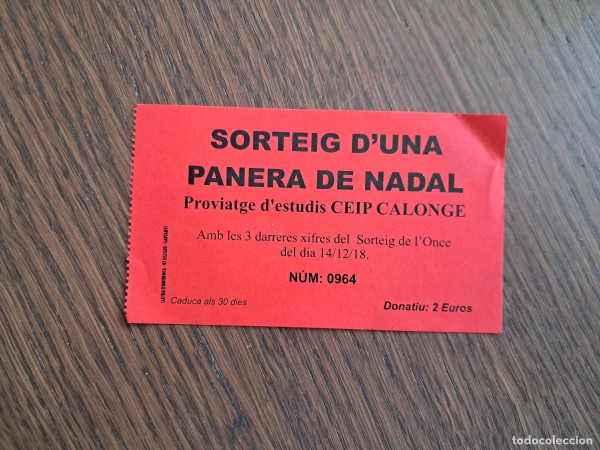 Otros Art&iacute;culos de Coleccionismo en Papel: papeleta sorteo cesta de navidad, pro-viaje estudios CEIP Calonge, a&ntilde;o 2018