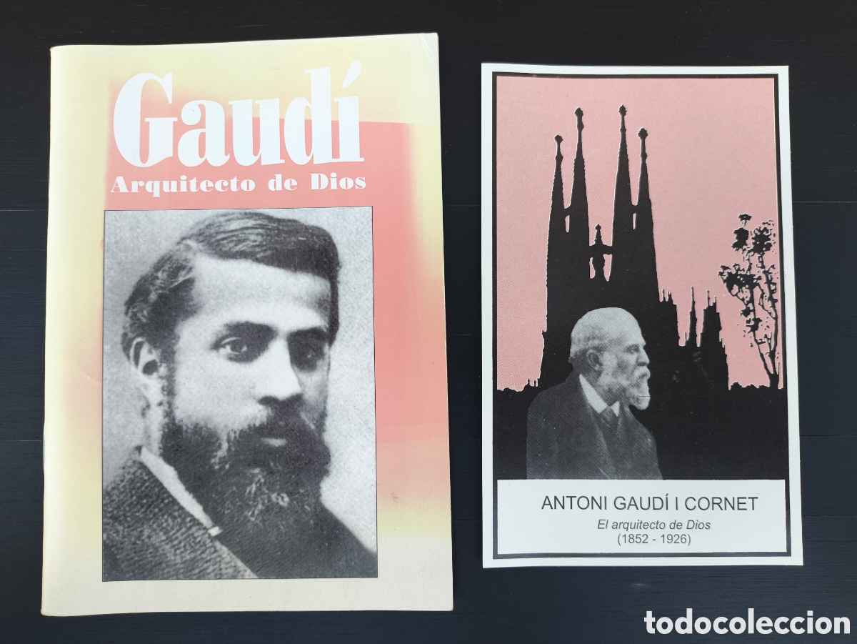 Otros Art&iacute;culos de Coleccionismo en Papel: Folleto Op&uacute;sculo mas estampa biograf&iacute;a oraci&oacute;n Gaud&iacute; Arquitecto de Dios asociaci&oacute;n Pro Beatificaci&oacute;n