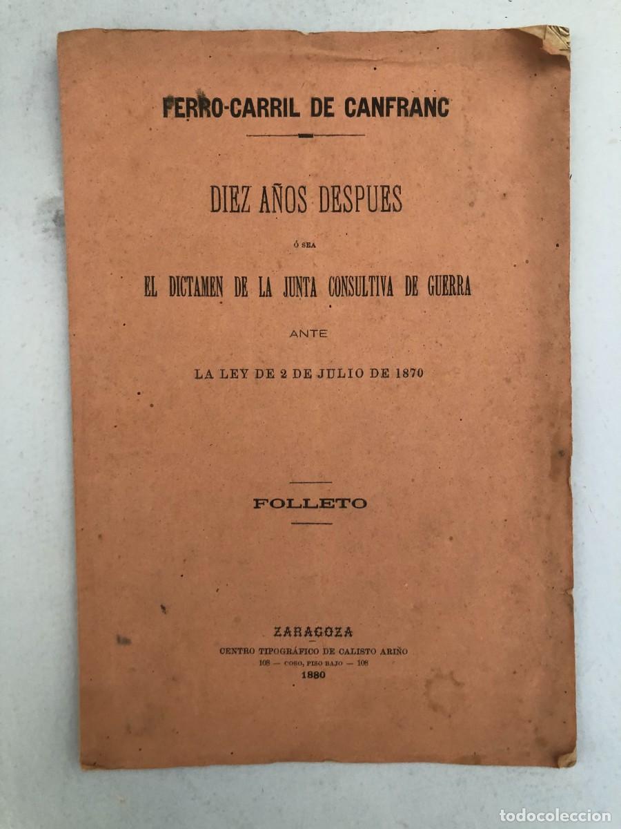Otros Art&iacute;culos de Coleccionismo en Papel: FERRO-CARRIL DE CANFRANC, DICTAMEN DE LA JUNTA CONSULTIVA DE GUERRA, 1880.