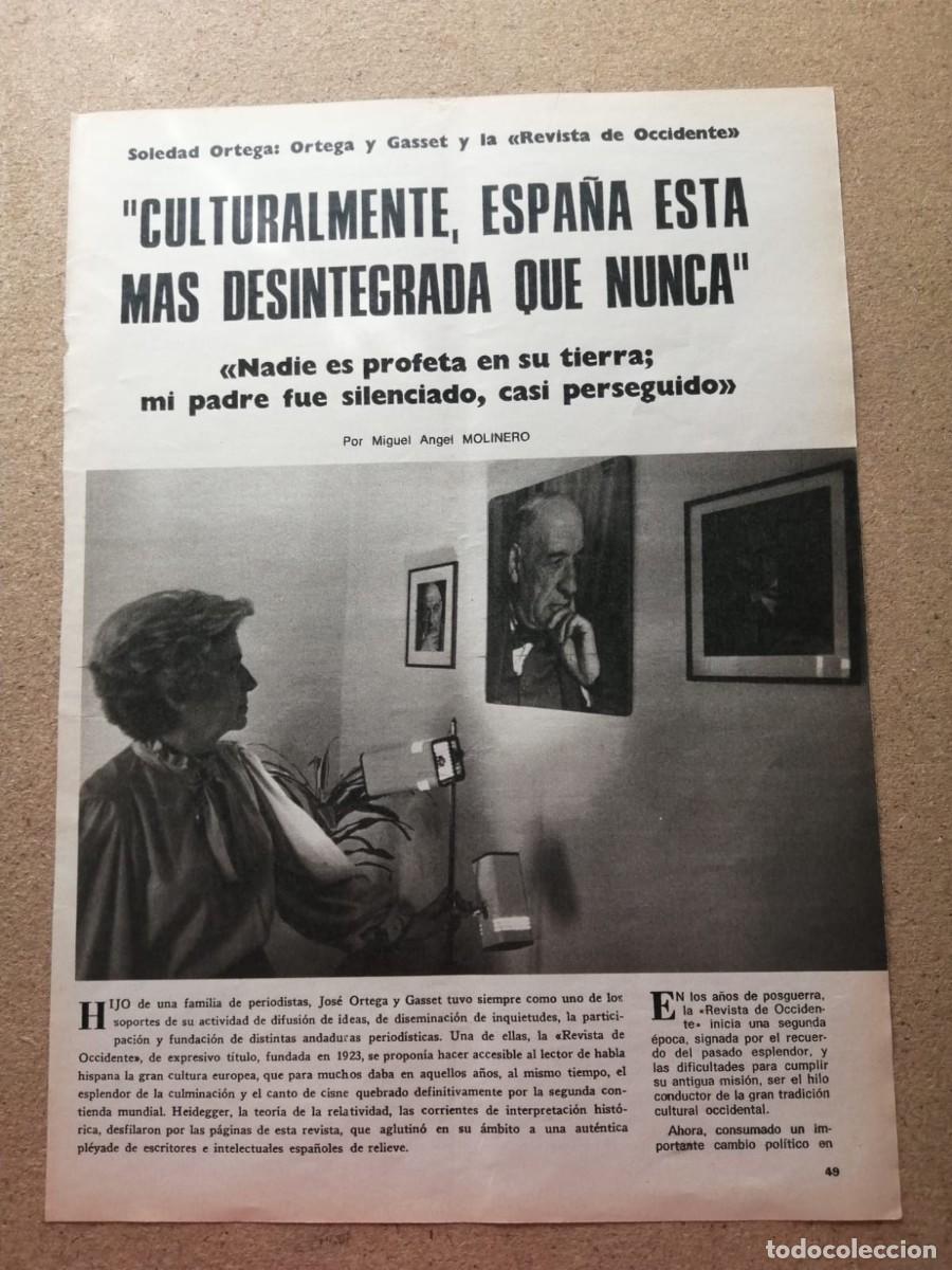 Otros Art&iacute;culos de Coleccionismo en Papel: REPORTAJE. AL HABLA SOLEDAD, HIJA DE JOSE ORTEGA Y GASSET