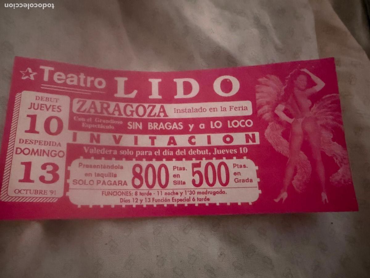 Otros Art&iacute;culos de Coleccionismo en Papel: Invitaci&oacute;n sin bragas y a lo loco teatro lido Zaragoza