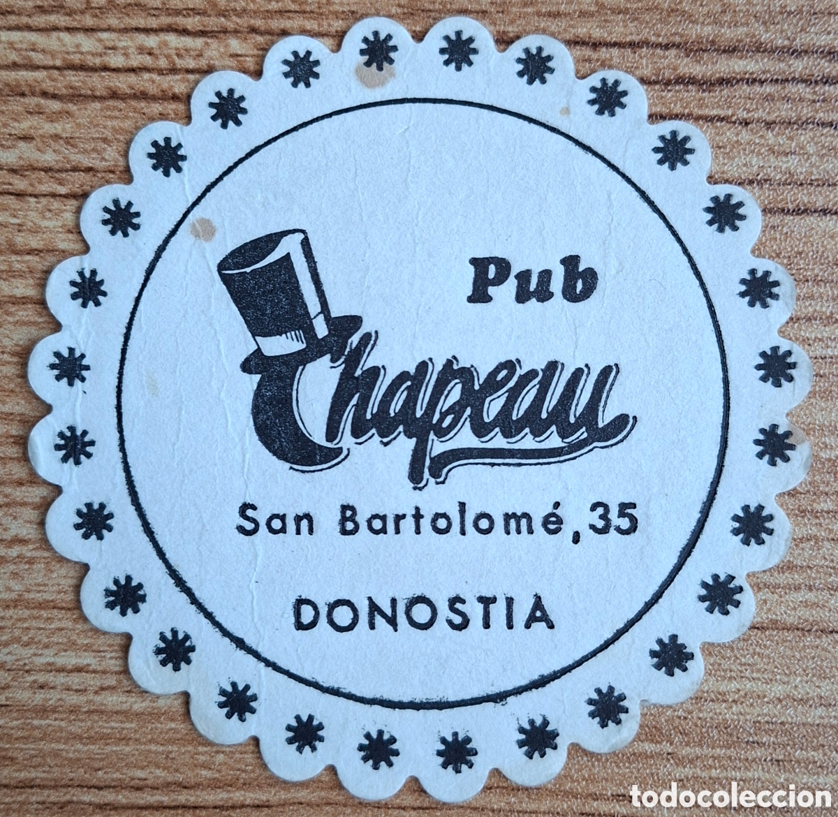 Otros Art&iacute;culos de Coleccionismo en Papel: Posavasos Pub Chapeau - San Sebasti&aacute;n / Donostia (Guip&uacute;zcoa / Gipuzkoa)