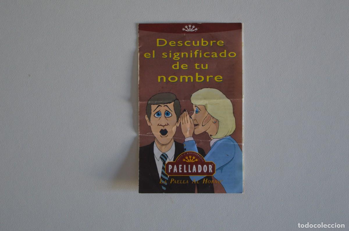 Otros Art&iacute;culos de Coleccionismo en Papel: PAELLADOR LA PAELLA AL HORNO FOLLETO DESCUBRE EL SIGNIFICADO DE TU NOMBRE RAREZA ASERTEL