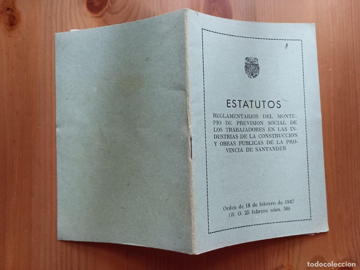 Sammelleidenschaft Andere Papierartikel: ESTATUTOS REGLAMENTARIOS DEL MONTEPIO DE PREVISION SOCIAL DE SANTANDER 1947