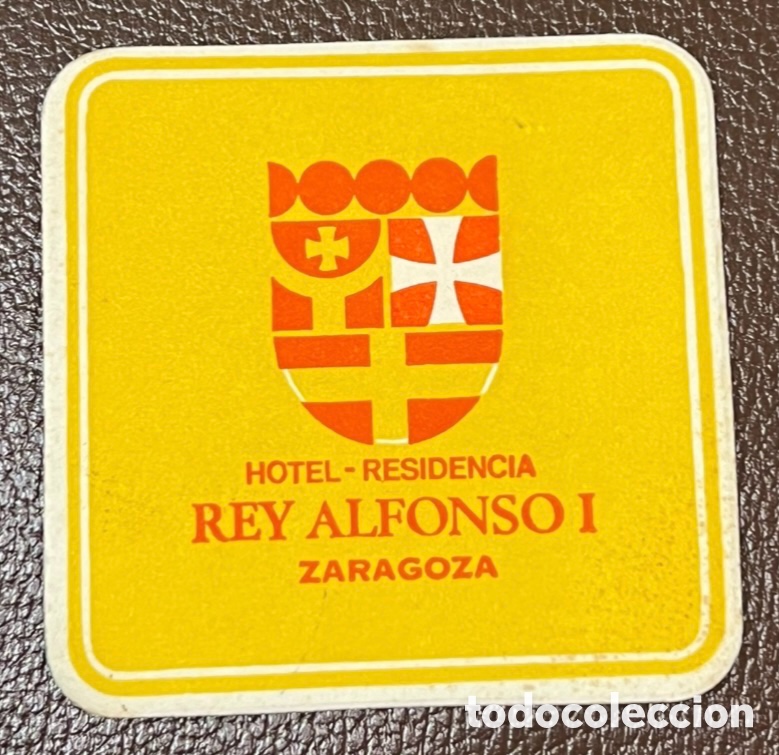 Otros Art&iacute;culos de Coleccionismo en Papel: Posavasos. Hotel Residencia REY ALFONSO I. Zaragoza. A&ntilde;os 70.