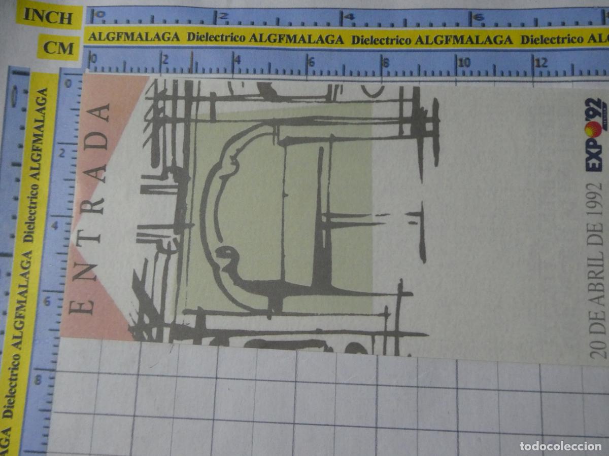 Otros Art&iacute;culos de Coleccionismo en Papel: ENTRADA T&Iacute;CKET FACS&Iacute;MIL. EXPO 92 1992 SEVILLA 20 ABRIL. 261
