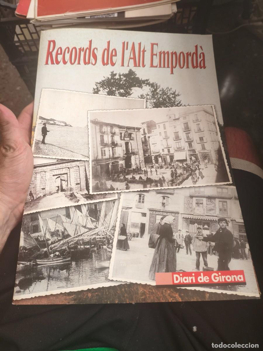 Otros Art&iacute;culos de Coleccionismo en Papel: Records de l'Alt Empord&agrave;. Diari de Girona. 18 de 20 l&agrave;mines.