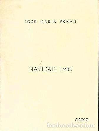 Otros Art&iacute;culos de Coleccionismo en Papel: IDILIO - NAVIDAD 1980 - JOSE MARIA PEMAN - CADIZ - PEMAN, JOSE MARIA - A-PEMAN-328