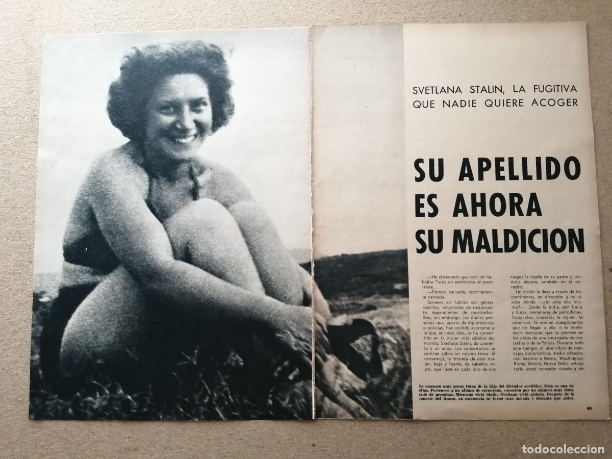 Otros Art&iacute;culos de Coleccionismo en Papel: REPORTAJE. SU APELLIDO ES AHORA SU MALDICION. SVETLANA STALIN