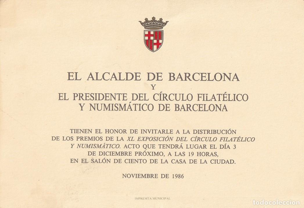 Otros Art&iacute;culos de Coleccionismo en Papel: Barcelona 1986 Invitaci&oacute;n Premios de la XL Exposici&oacute;n del C&iacute;rculo Filat&eacute;lico y Numism&aacute;tico - Alcalde