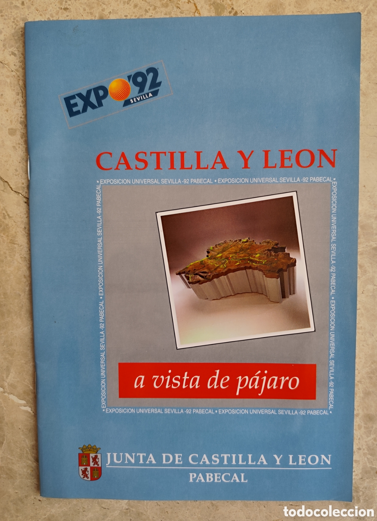 Otros Art&iacute;culos de Coleccionismo en Papel: EXPO 92 SEVILLA 1992 CASTILLA Y LEON A VISTA DE P&Aacute;JARO